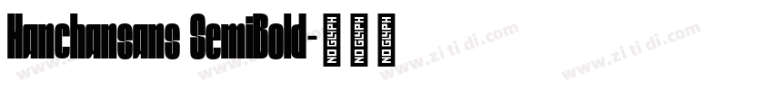 Hanchansans SemiBold字体转换